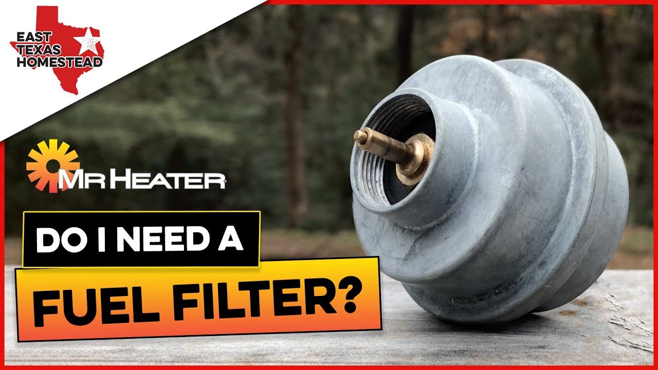 
Is a Mr. Heater Fuel Filter Needed When Connecting To a 20 lb Propane Tank?